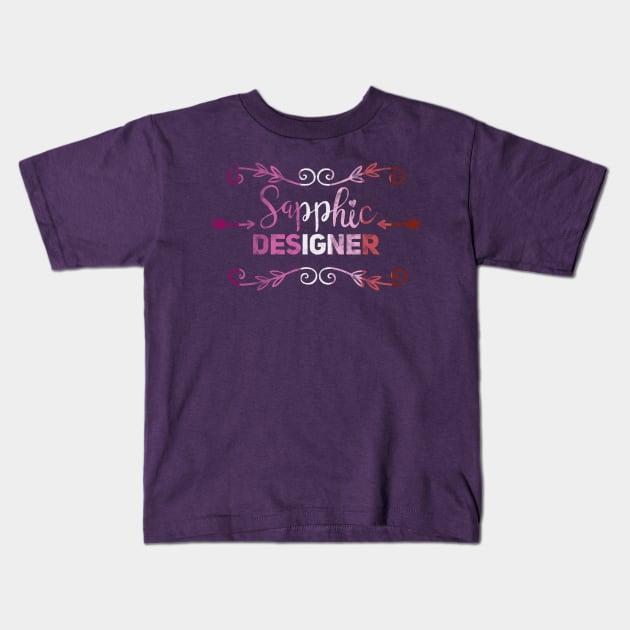 Sapphic Designer - Graphic Designer lesbian pun Kids T-Shirt by GeorgiaGoddard